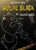 Wolfie Bla... - Krzysztof Brac -  Polnische Buchandlung 