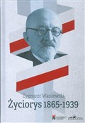 Książka : Życiorys 1... - Zygmunt Wasilewski