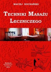 Obrazek Techniki masażu leczniczego