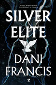 Silver Eli... - Dani Francis -  fremdsprachige bücher polnisch 