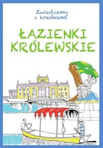 Obrazek Łazienki Królewskie Zwiedzamy z kredkami