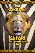 Zobacz : Safari Zap... - Paweł Kardasz