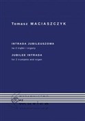 Intrada Ju... - Tomasz Maciaszczyk -  fremdsprachige bücher polnisch 