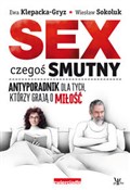 Sex czegoś... - Ewa Klepacka-Gryz, Wiesław Sokoluk -  Polnische Buchandlung 