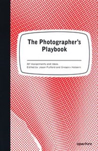 Bild von The Photographer’s Playbook 307 Assignments and Ideas