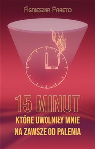 Obrazek 15 minut które uwolniły mnie na zawsze od pale