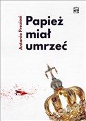 Książka : Papież mia... - Antonio Preziosi