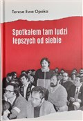 Polska książka : Spotkałem ... - Ewa Teresa Opoka