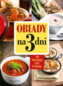 Obrazek Obiady na 3 dni Jak oszczędzić czas w kuchni