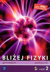 Obrazek Bliżej fizyki część 2 podręcznik z płytą CD