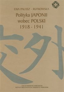Obrazek Polityka Japonii wobec Polski 1918-1941