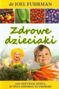 Bild von Zdrowe dzieciaki Jak odżywiać dzieci, by były odporne na choroby