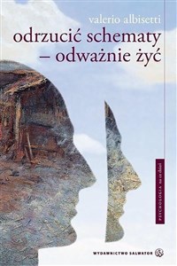 Obrazek Odrzucić schematy. Odważnie żyć