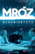 Behawiorys... - Remigiusz Mróz -  Książka z wysyłką do Niemiec 