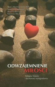 Bild von Odwzajemnienie miłości teologia, historia i duchowość wynagrodzenia