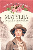 Matylda Dr... - Aneta Krasińska -  Książka z wysyłką do Niemiec 