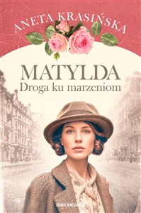 Bild von Matylda Droga ku marzeniom