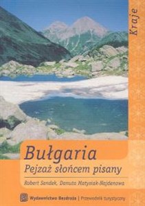 Obrazek Bułgaria. Pejzaż słońcem pisany