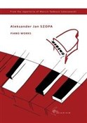 Piano Work... - Aleksander Jan Szopa -  Polnische Buchandlung 