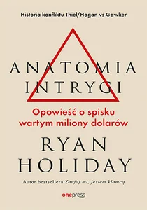 Obrazek Anatomia intrygi Opowieść o spisku wartym miliony dolarów