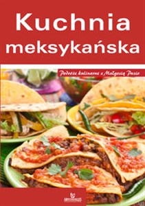 Bild von Kuchnia meksykańska Podróże kulinarne z Małgosią Puzio