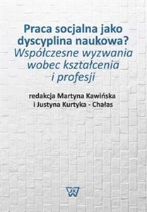 Bild von Praca socjalna jako dyscyplina naukowa? Współczesne wyzwania wobec kształcenia i profesji