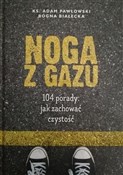 Książka : Noga z gaz... - Adam Pawłowski, Bogna Białecka