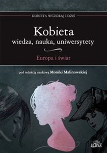 Obrazek Kobieta Wiedza nauka uniwersytety Europa i świat