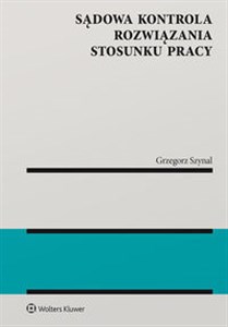 Obrazek Sądowa kontrola rozwiązania stosunku pracy