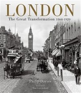 Obrazek London : The Great Transformation 1860-1920