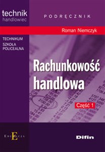 Bild von Rachunkowość handlowa Część 1 Podręcznik Technikum Szkoła Policealna