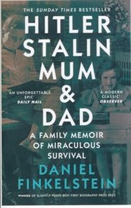 Bild von Hitler, Stalin, Mum and Dad A Family Memoir of Miraculous Survival