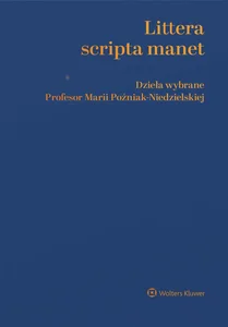 Obrazek Littera scripta manet Dzieła wybrane Profesor Marii Poźniak-Niedzielskiej