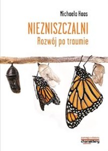 Obrazek Niezniszczalni Rozwój po traumie