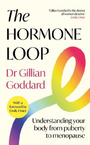 Obrazek GODDARD, G: HORMONE LOOP