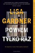 Powiem tyl... - Lisa Gardner -  polnische Bücher
