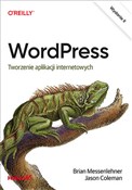 WordPress ... - Brian Messenlehner, Jason Coleman - Ksiegarnia w niemczech