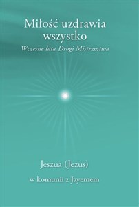 Obrazek Miłość uzdrawia wszystko