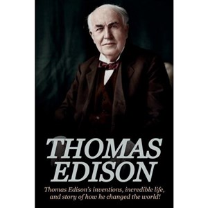 Obrazek Thomas Edison Thomas Edison's Inventions, Incredible Life, and Story of How He Changed the World 583EUP03527KS