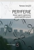 Peryferie ... - Tomasz Zarycki -  Książka z wysyłką do Niemiec 