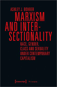 Obrazek BOHRER, A: MARXISM AND INTERSECTIONALITY