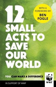 Bild von 12 Small Acts to Save Our World