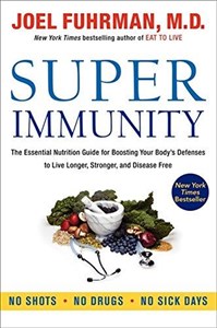 Obrazek Super Immunity: The Essential Nutrition Guide for Boosting