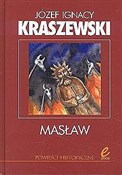 Książka : Masław - Józef Ignacy Kraszewski