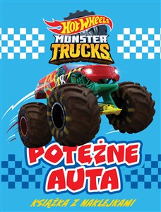 Obrazek Hot Wheels Monster Trucks Potężne auta. Książka z naklejkami