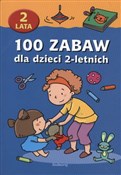 100 zabaw ... - Opracowanie Zbiorowe - buch auf polnisch 