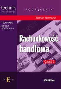 Bild von Rachunkowość handlowa Część 3 Podręcznik Technikum Szkoła Policealna