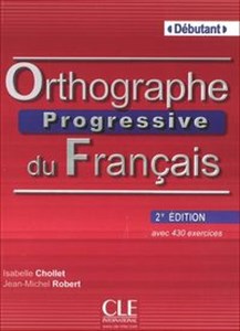 Obrazek Orthographe Progressive du Francais Debutant książka z CD 2 edycja