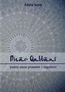 Obrazek Nizar Qabbani poeta poza prawem i regułami