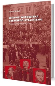 Obrazek Wielkie widowiska czeskiego stalinizmu